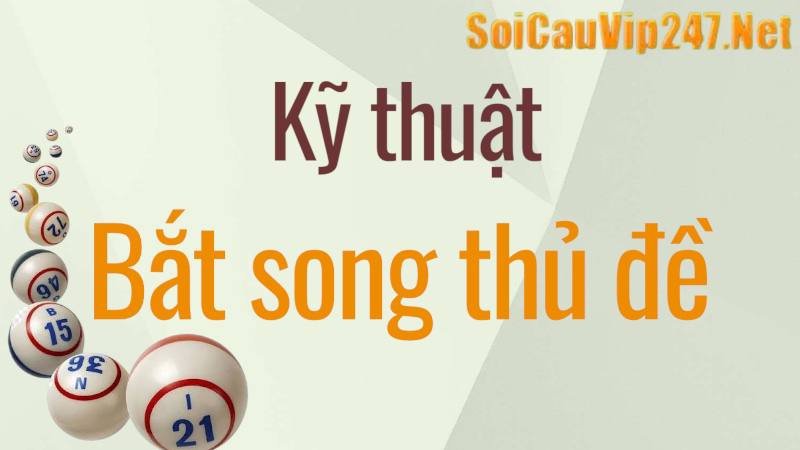 Kỹ thuật bắt song thủ đề