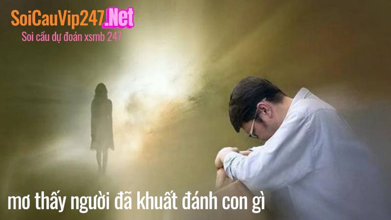 Mơ thấy người đã khuất