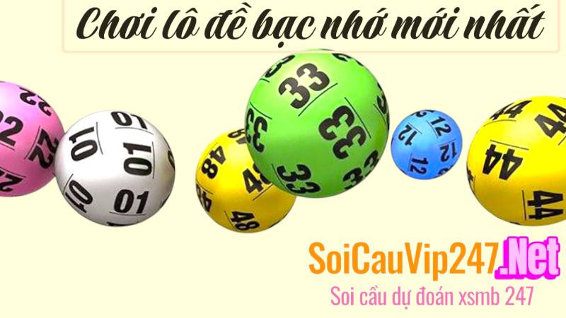 Chơi Lô Đề Bạc Nhớ Mới Nhất