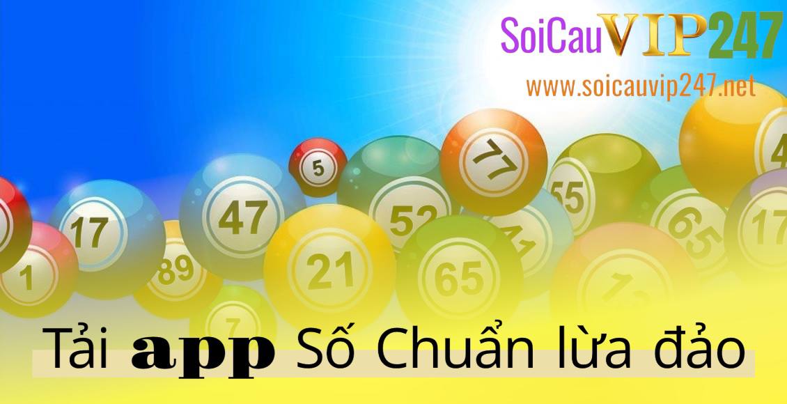 App Tải Số Chuẩn Lừa Đảo