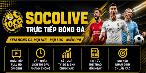 Socolive Trực Tiếp