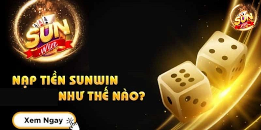 Nạp tiền Sunwin