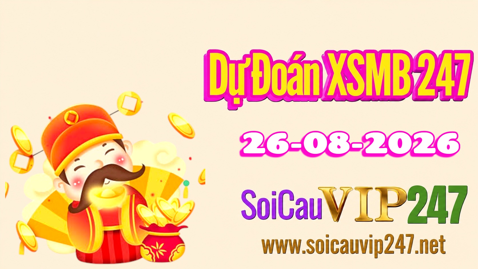 Dự đoán XSMB 247 ngày 26/08/2026