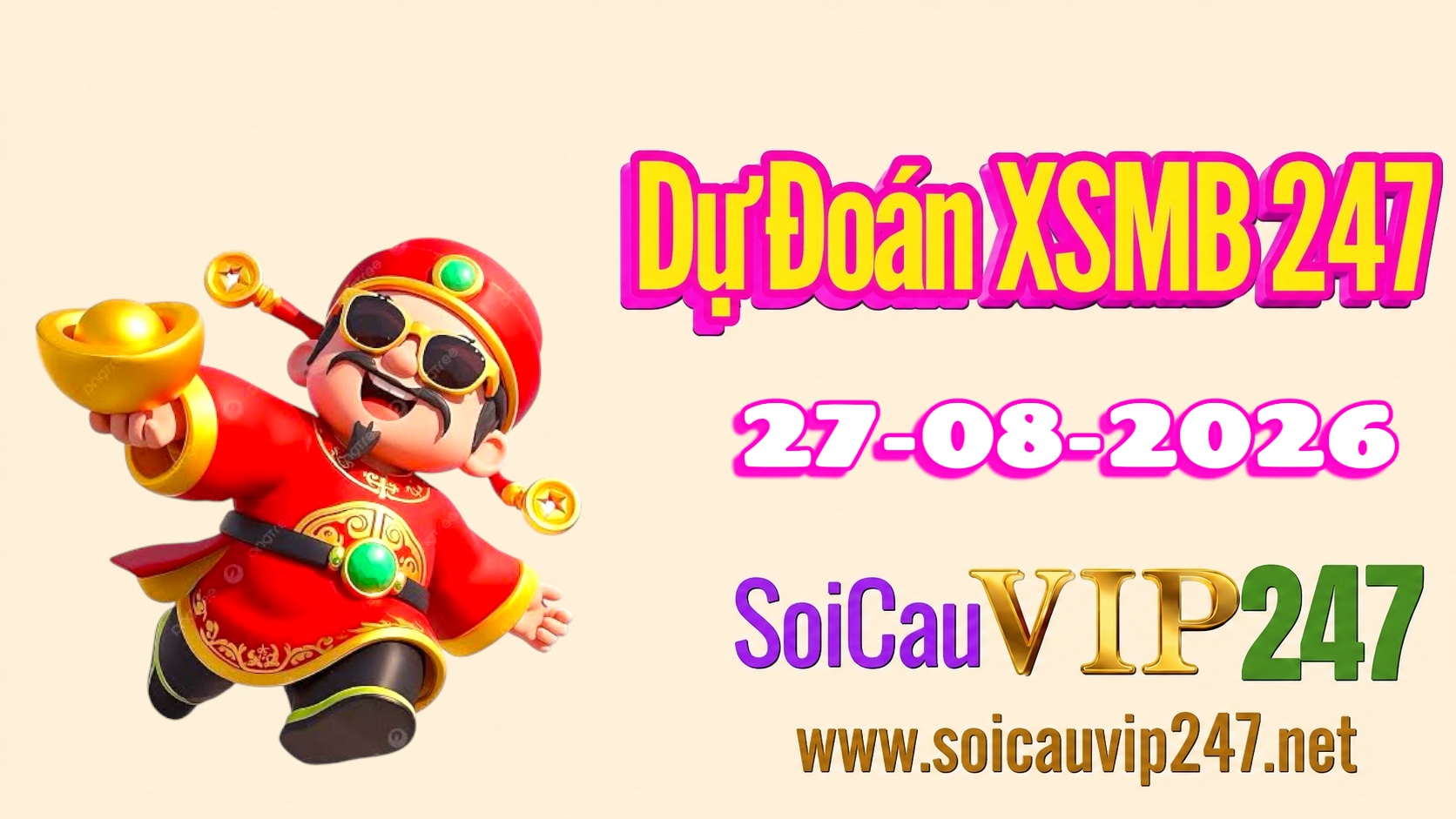 Dự đoán XSMB 247 ngày 27/08/2026