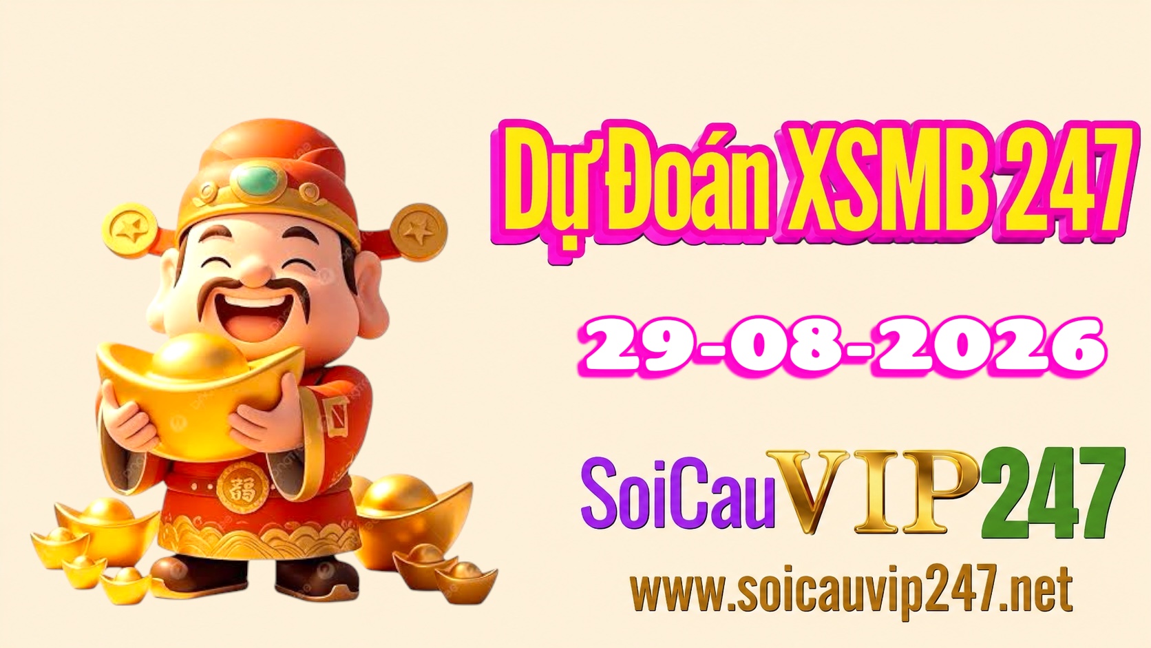Dự đoán XSMB 247 ngày 29/08/2026