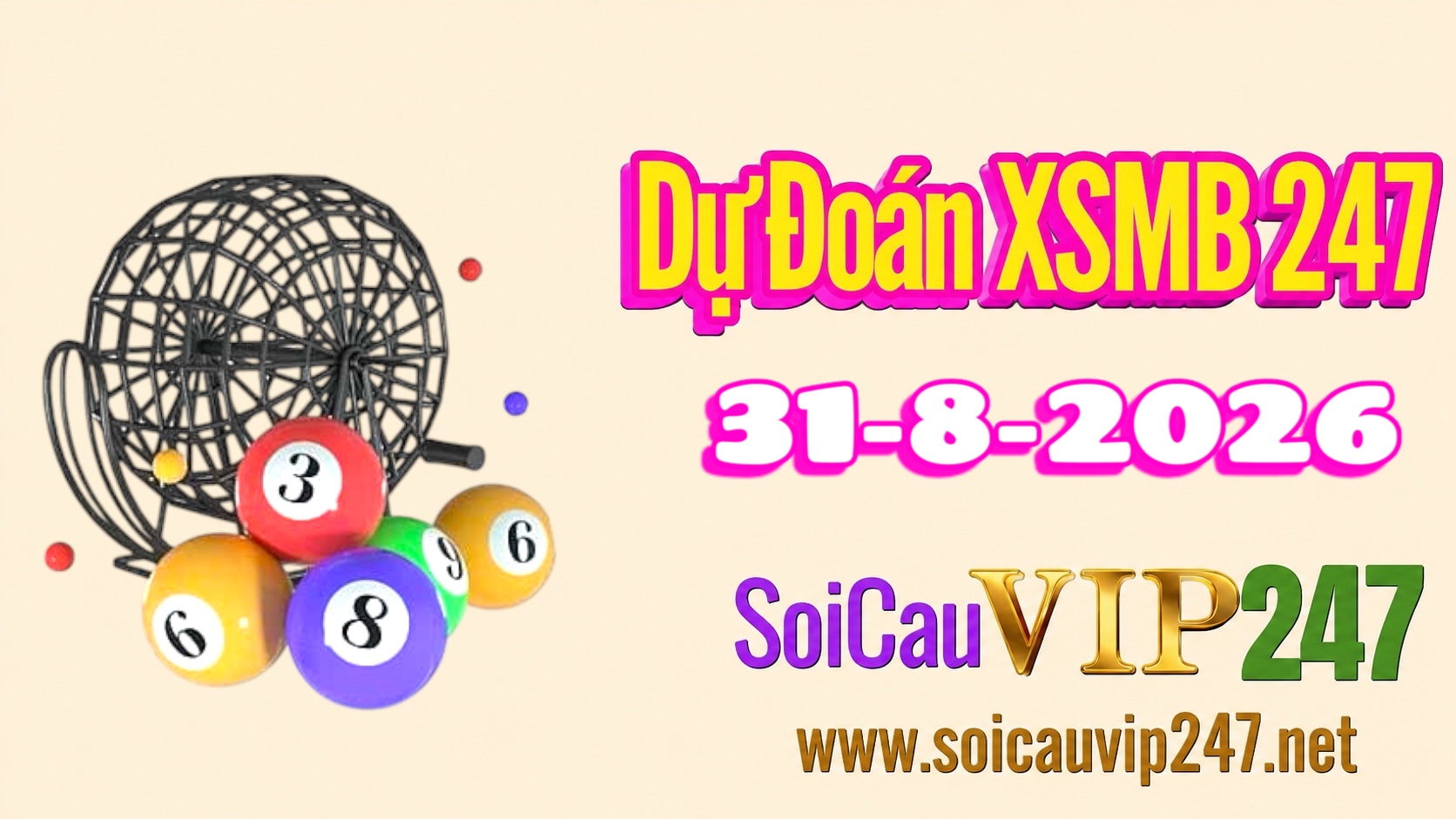 Dự đoán XSMB 247 ngày 31/08/2026