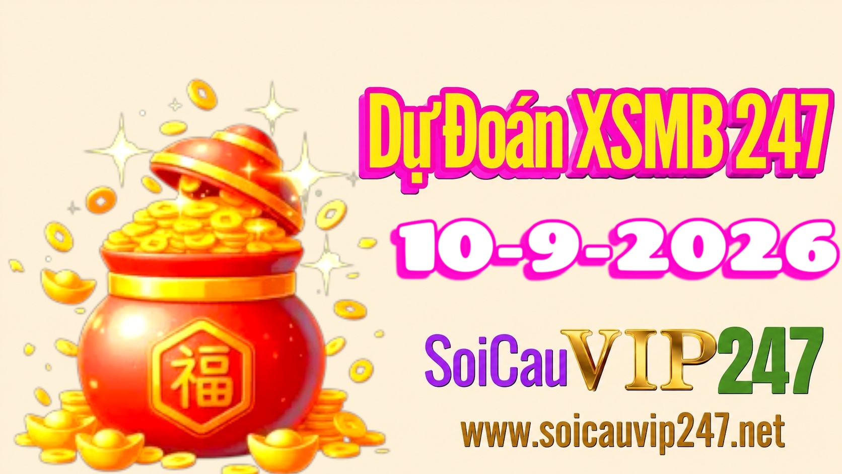 Dự đoán XSMB 247 ngày 10/09/2026