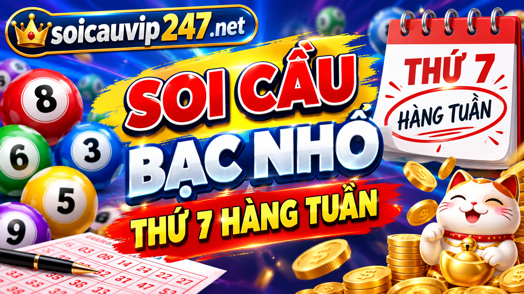 soi cầu bạc nhớ thứ 7 hàng tuần