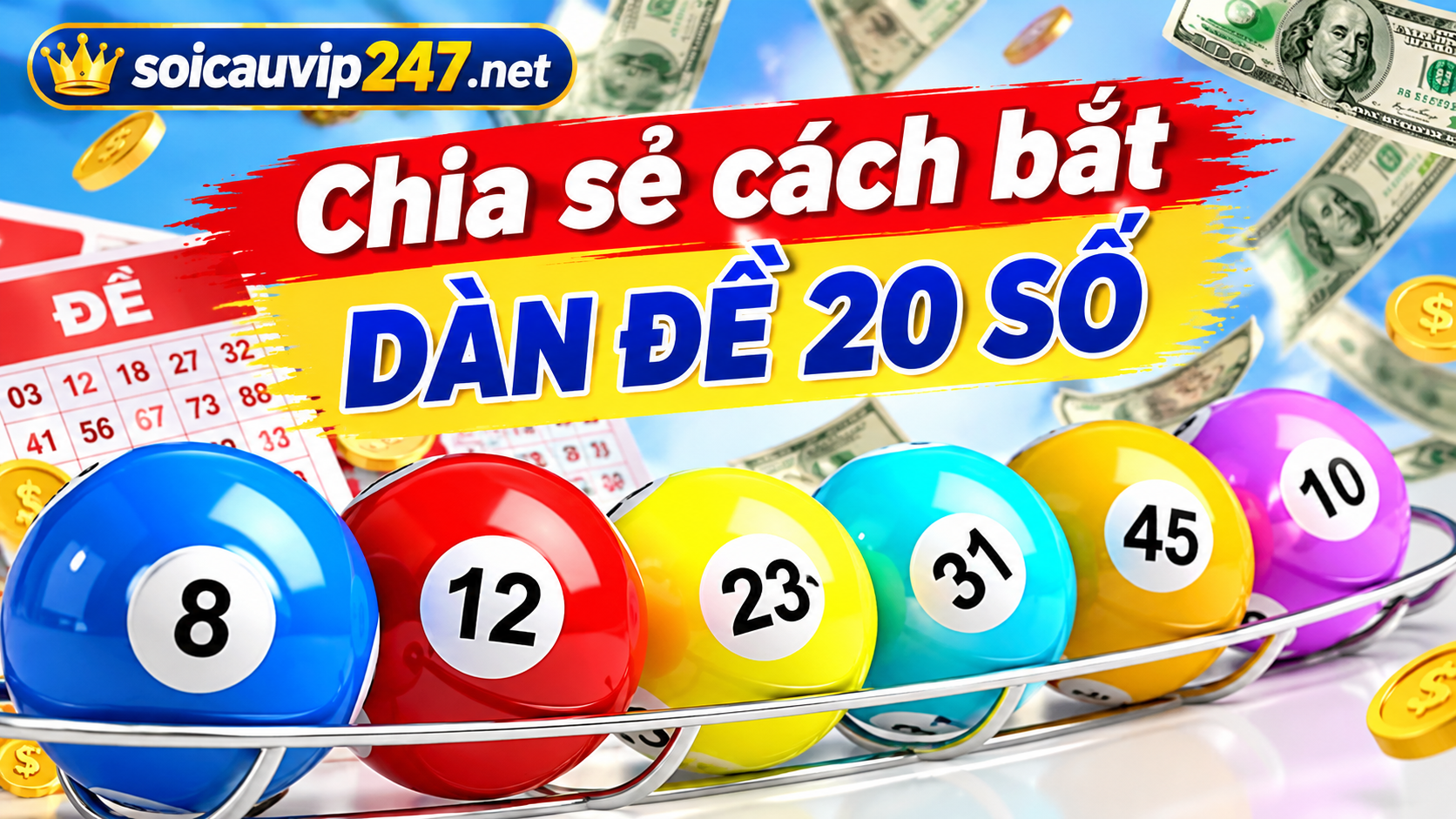 chia sẻ cách bắt dàn đề 20 số